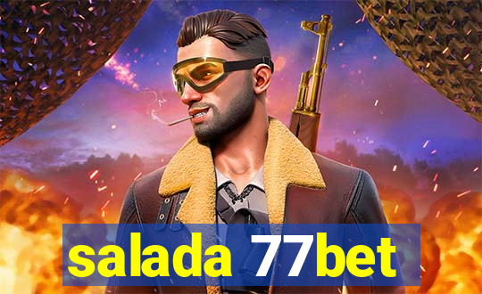 salada 77bet